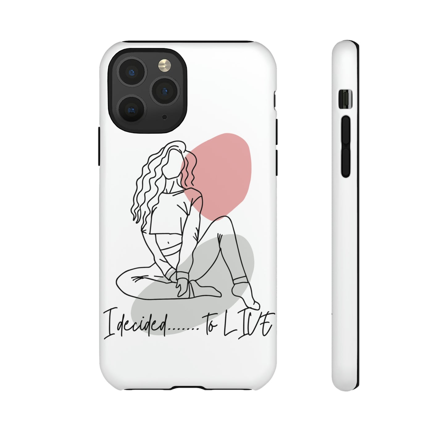 I Decided to Live Phone Case