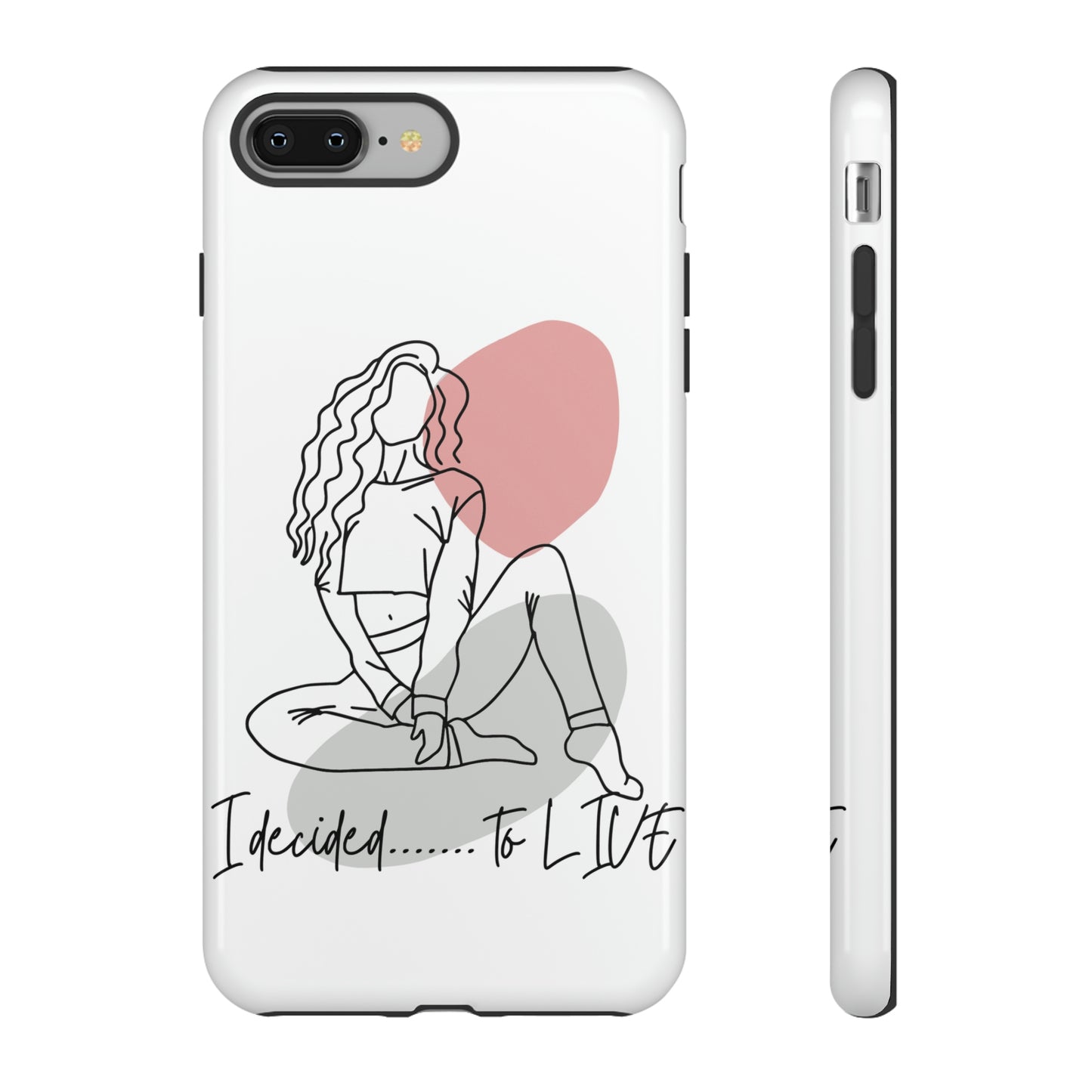 I Decided to Live Phone Case