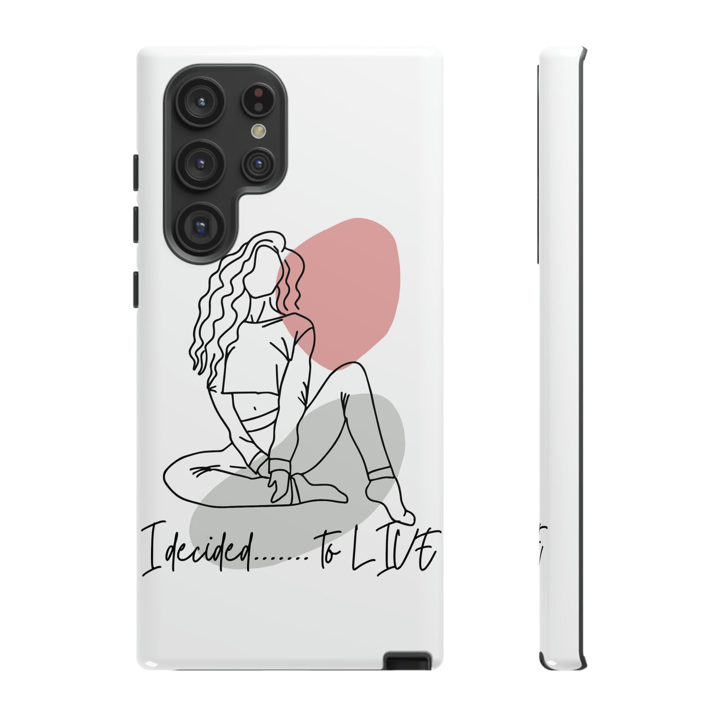 I Decided to Live Phone Case