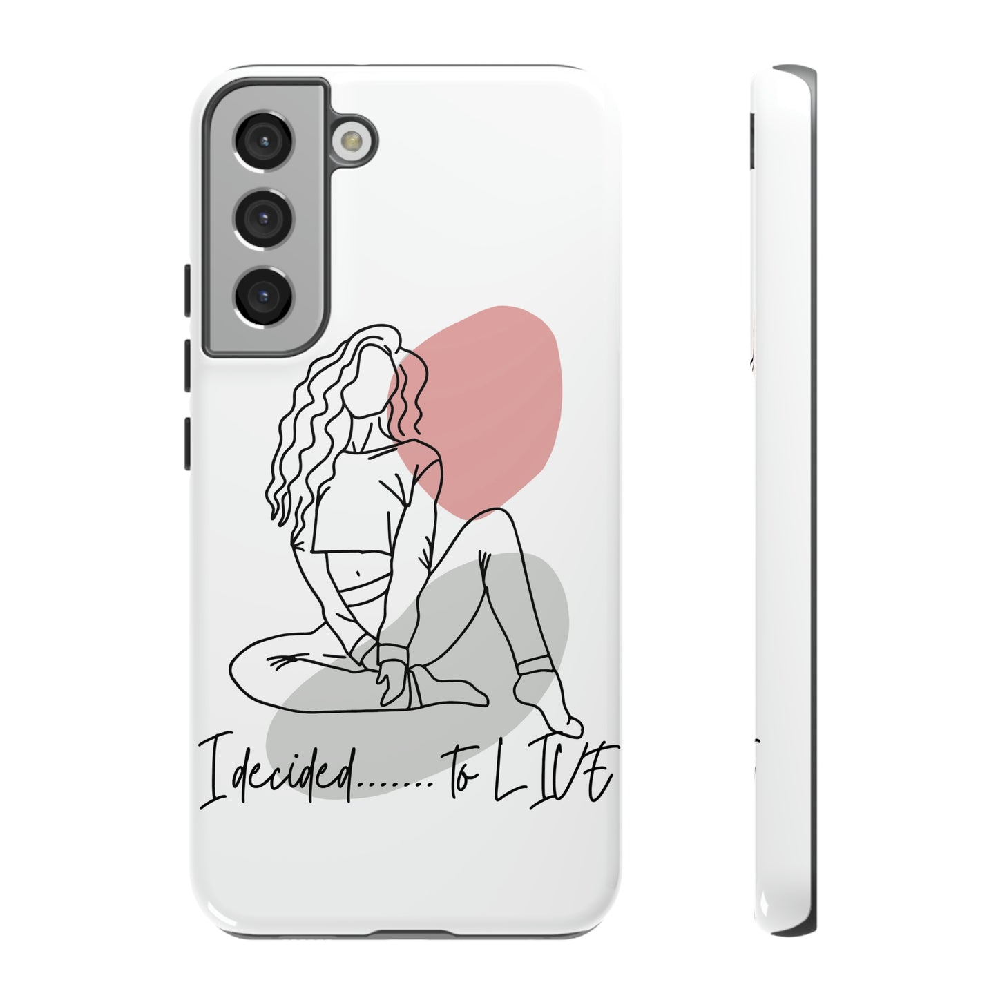 I Decided to Live Phone Case