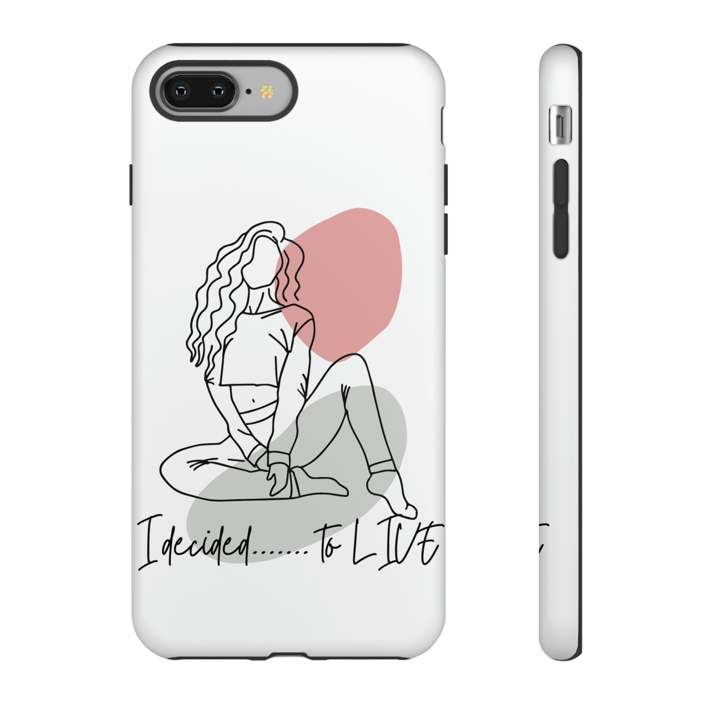 I Decided to Live Phone Case