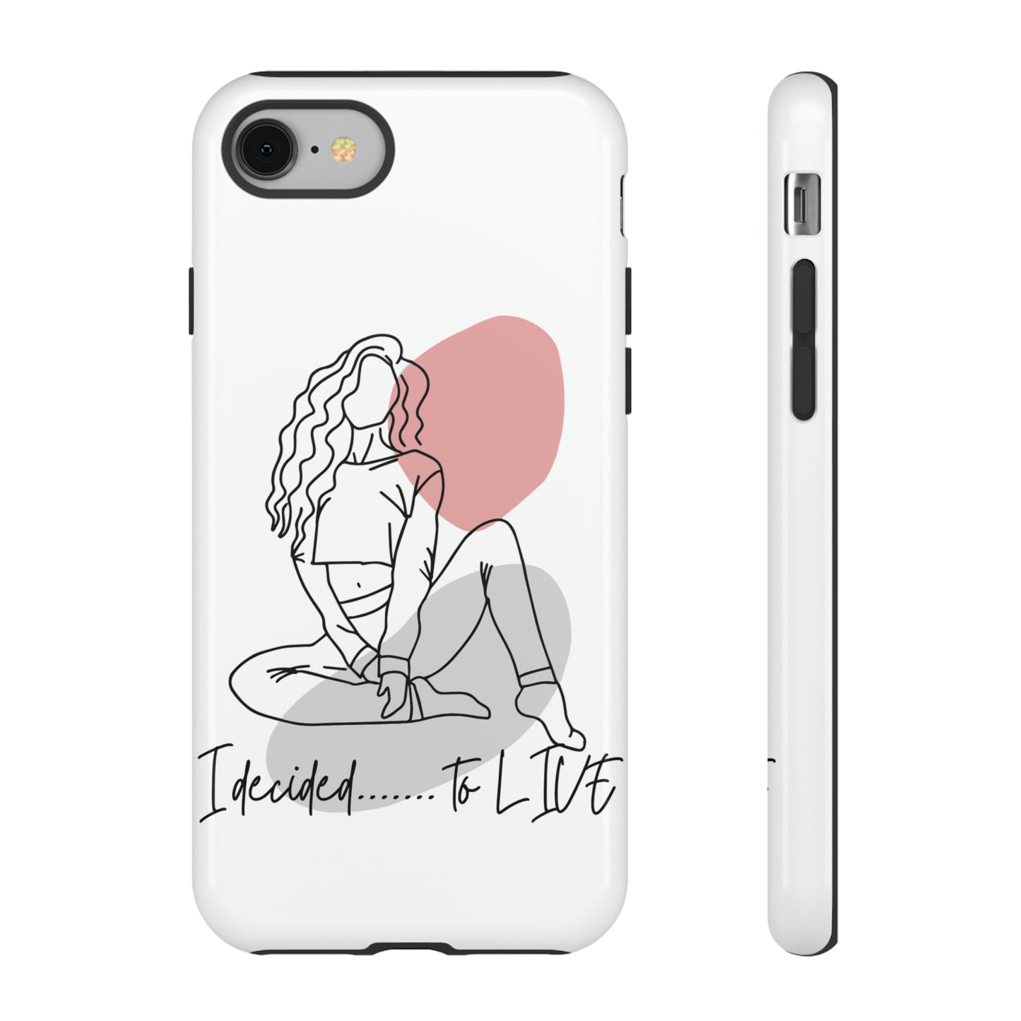 I Decided to Live Phone Case