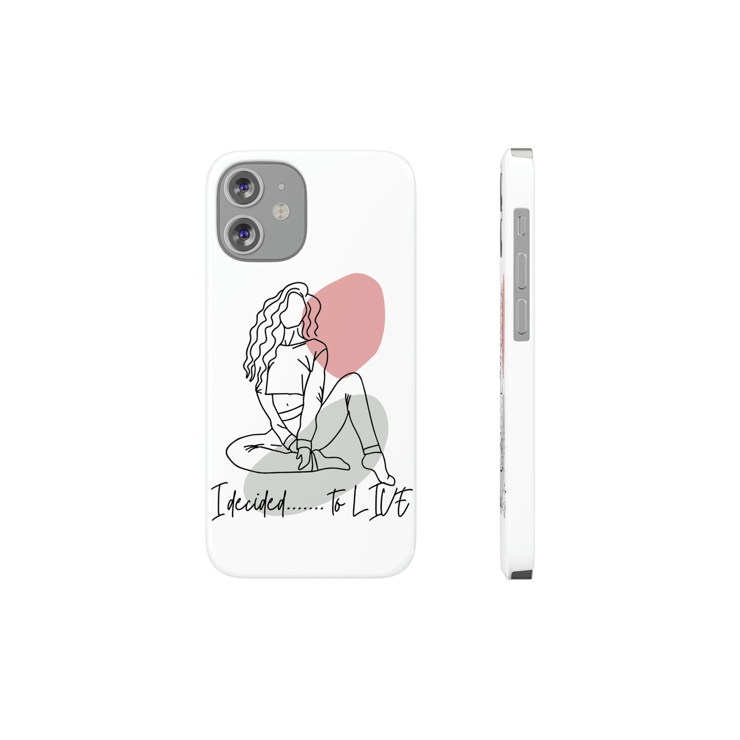 Barely There ( I Decided to Live) Phone Cases