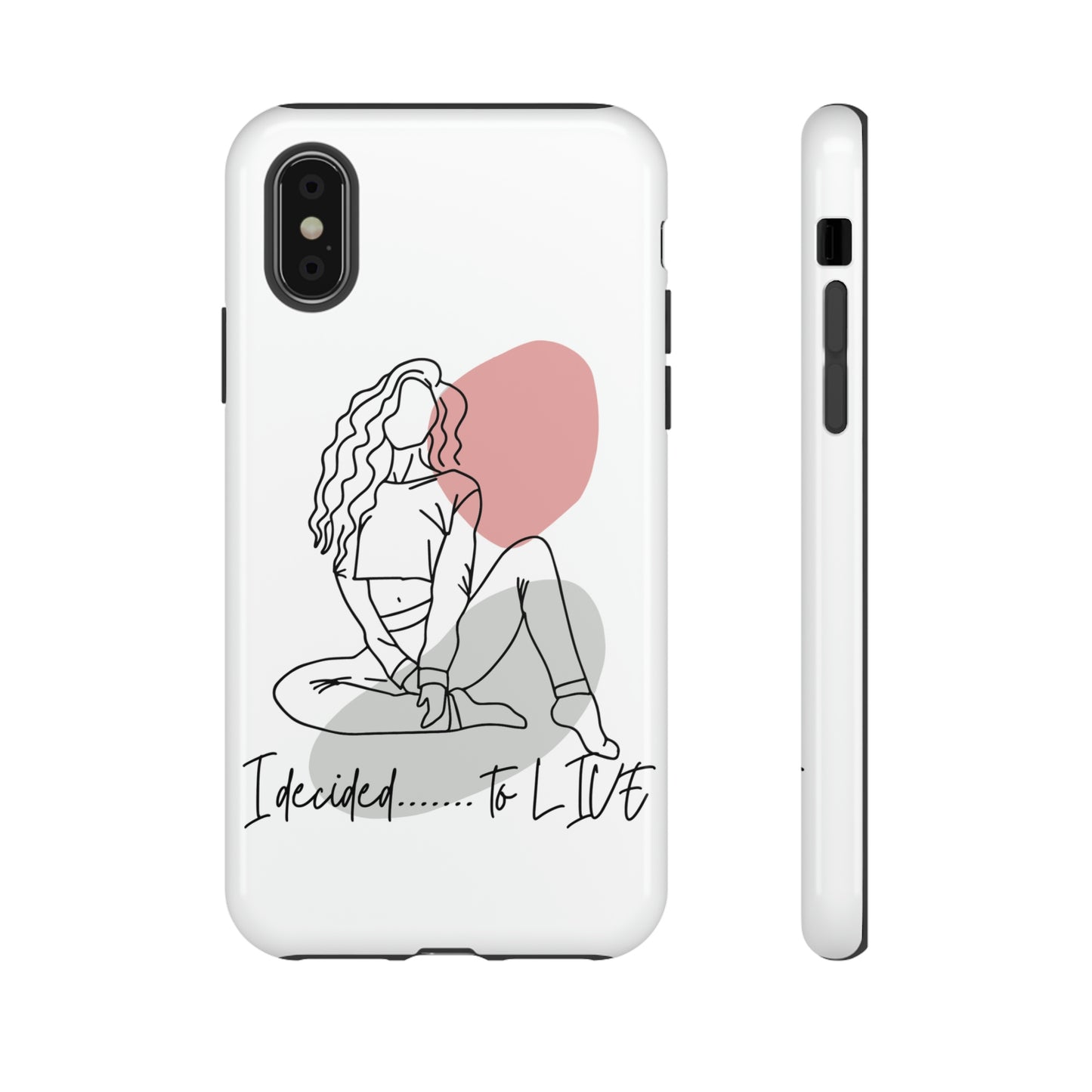 I Decided to Live Phone Case