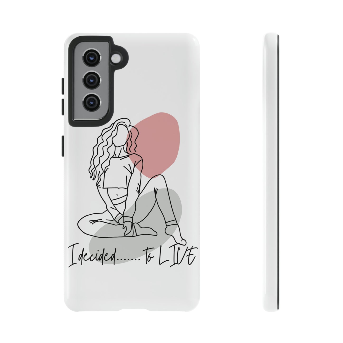 I Decided to Live Phone Case