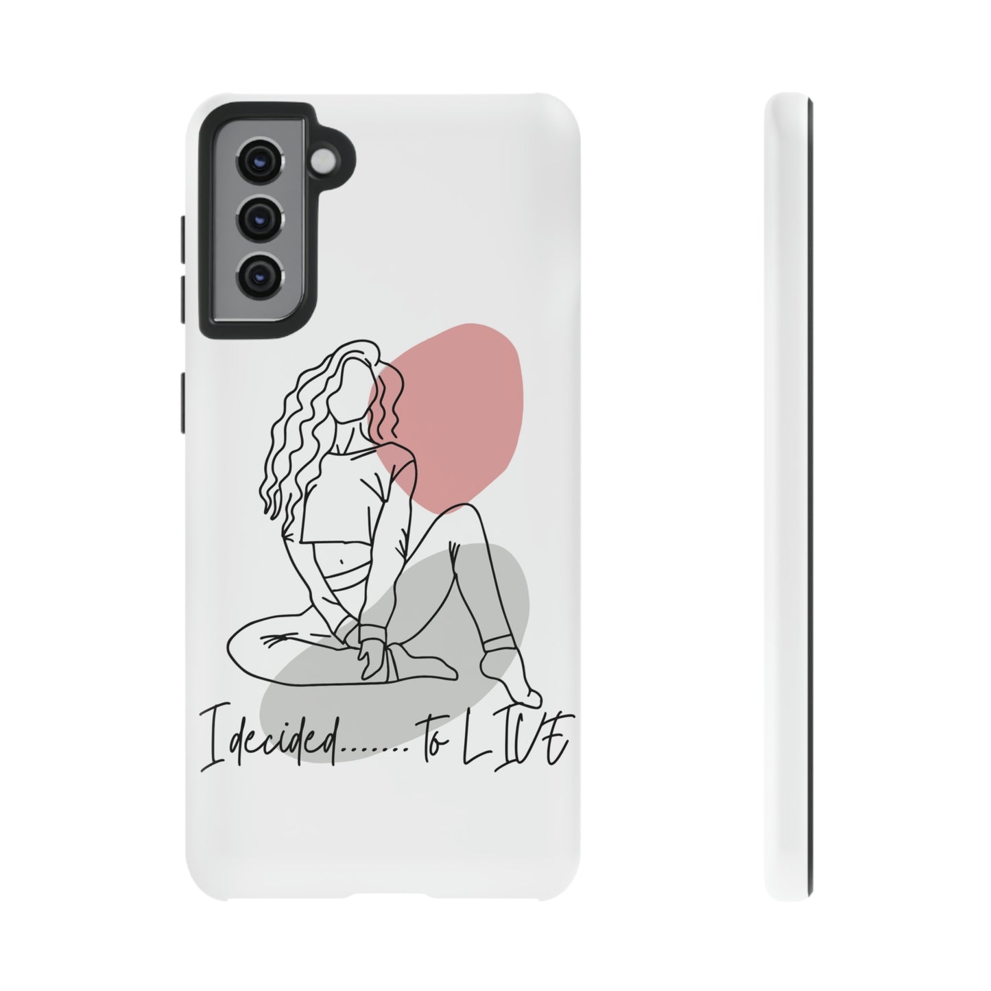 I Decided to Live Phone Case