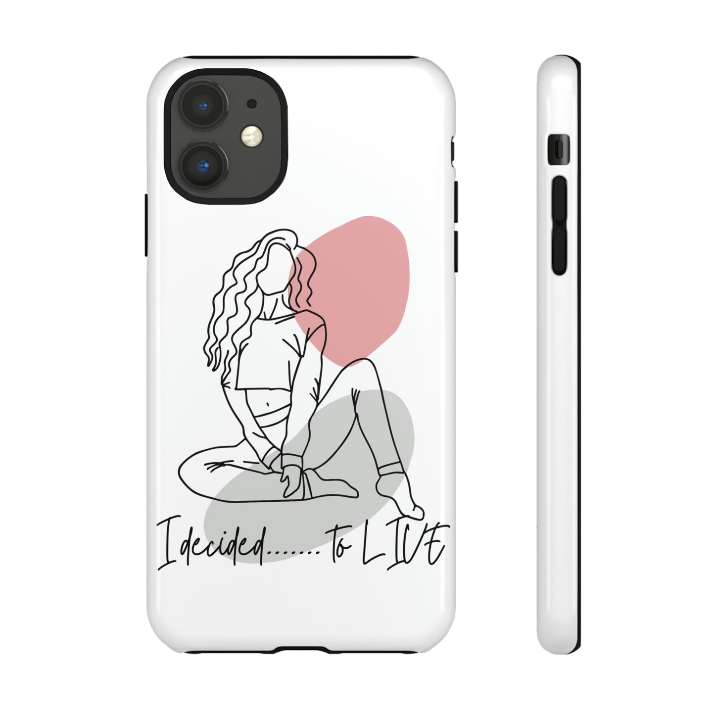 I Decided to Live Phone Case